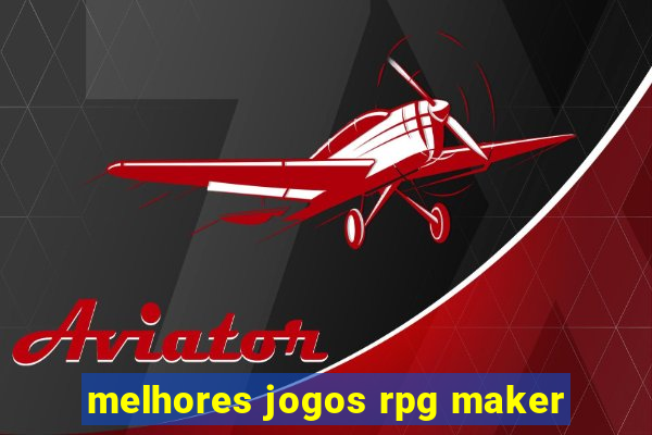 melhores jogos rpg maker